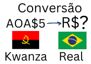 Conversão de 5 Kwanzas para Reais. Cotação do Kwanza Hoje.